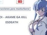 JOI EN ESPANOL con Esdeath. !Preparate esclavo!